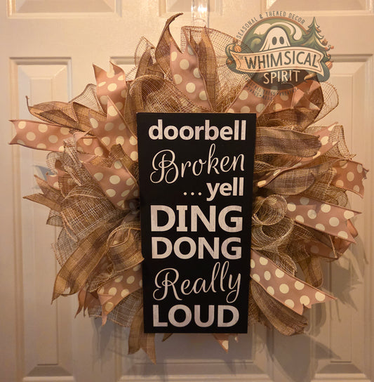 Ding Dong Declaration - Funny Neutral Everyday Welcome Wreath